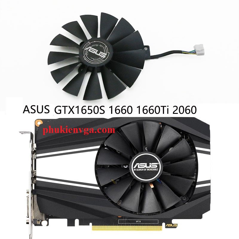 Quạt Asus GTX 1650s/1660/1660s/1660TI/2060