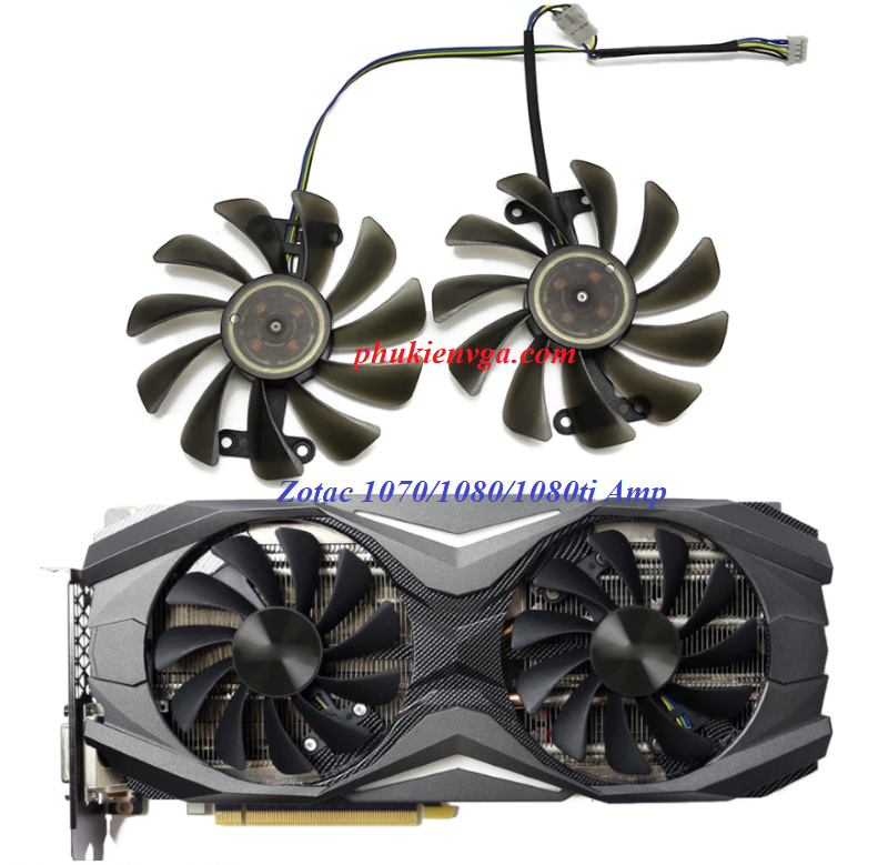 Quạt Zotac GeForce GTX 1070 1080 AMP Edition