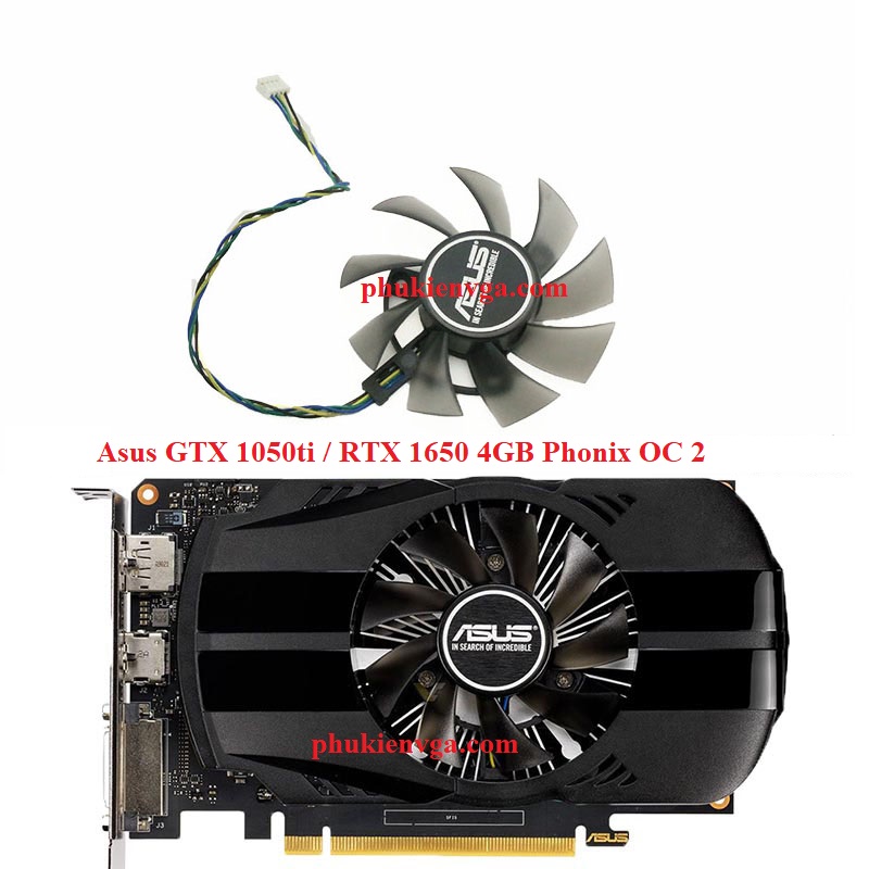 Quạt Asus RTX 1650 GTX1050 1050Ti 4gb Phonix OC V2