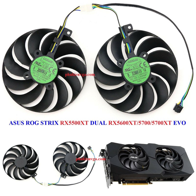 Quạt ASUS RX5600XT 5700 5700XT DUAL EVO OC