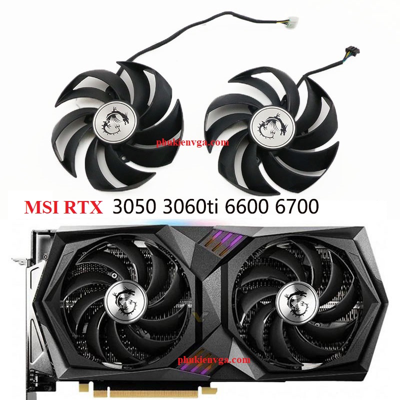 Quạt MSI RTX 3050 3060 RX 6600XT 6700XT