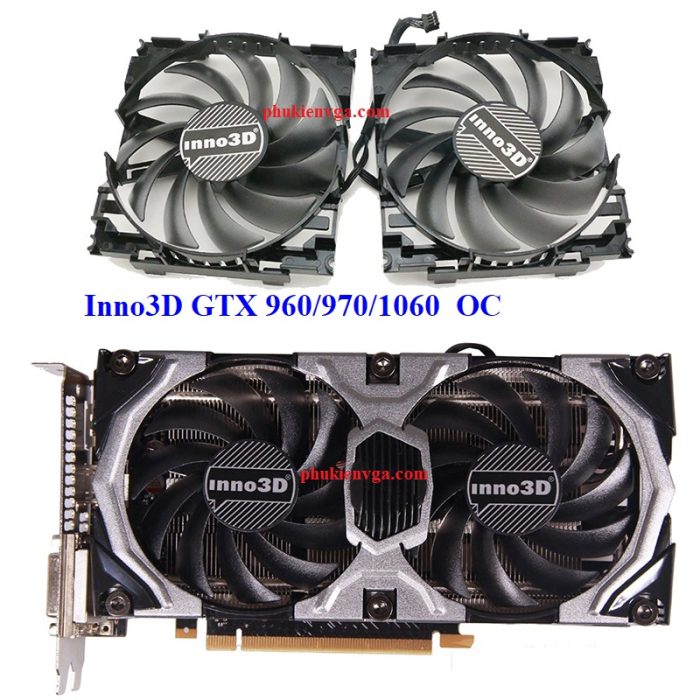 Quạt Inno3D GTX 960 970 1060 OC