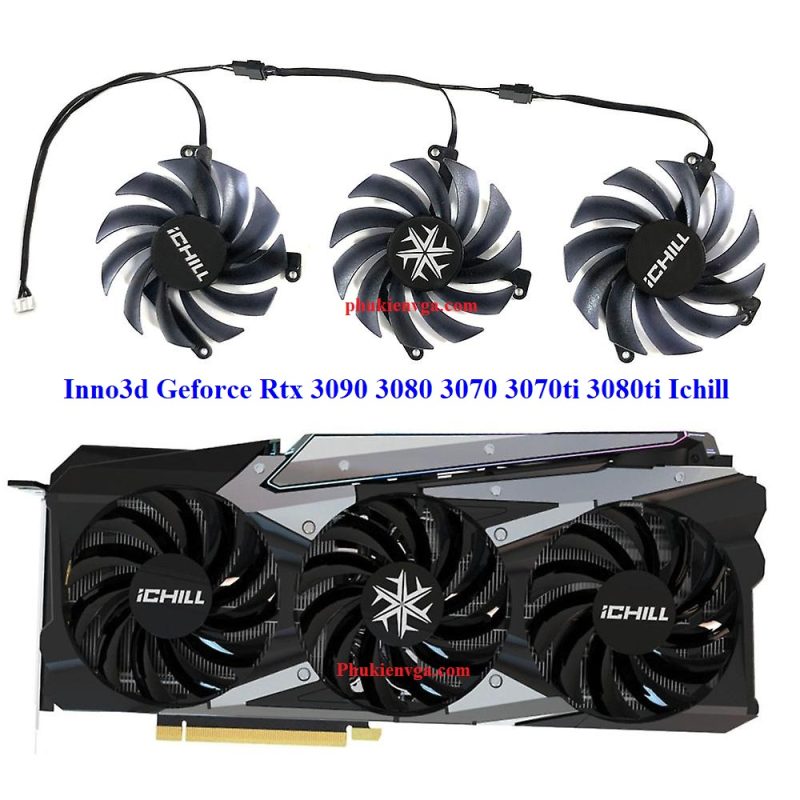 Quạt INNO3D RTX 3070, 3070Ti, 3080, 3080Ti, 3090 ICHILL X3 X4